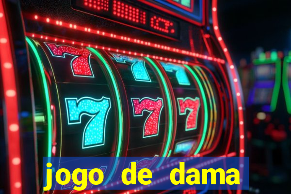 jogo de dama valendo dinheiro